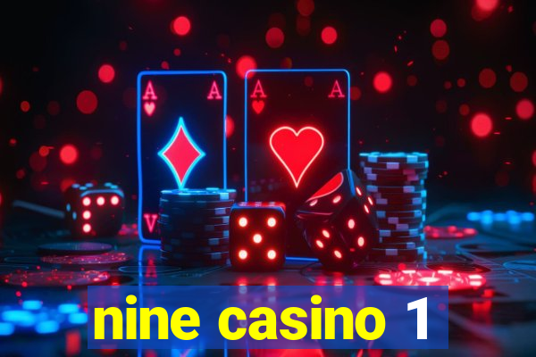 nine casino 1