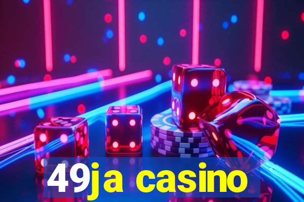 49ja casino