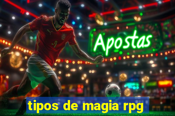 tipos de magia rpg