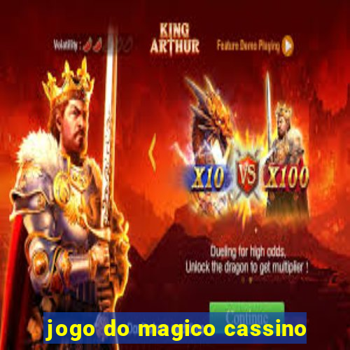 jogo do magico cassino