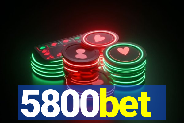 5800bet