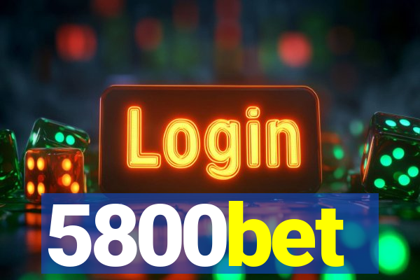 5800bet