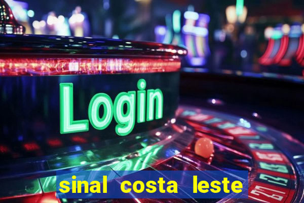 sinal costa leste significado significado