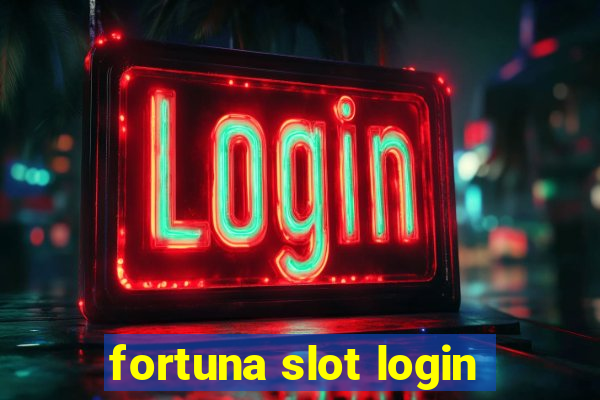 fortuna slot login