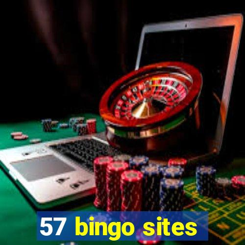 57 bingo sites