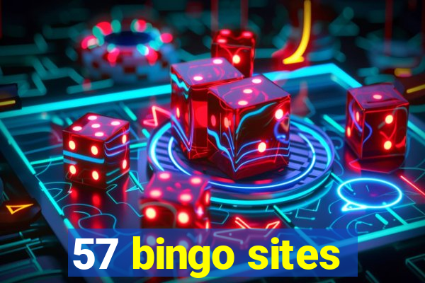 57 bingo sites