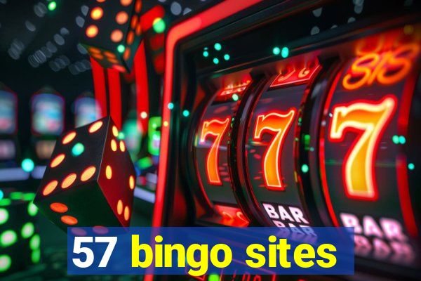 57 bingo sites