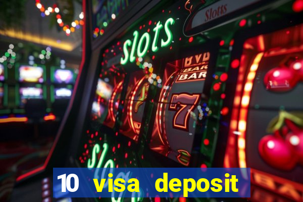 10 visa deposit casinos australia