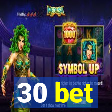 30 bet