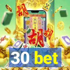 30 bet