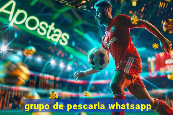 grupo de pescaria whatsapp