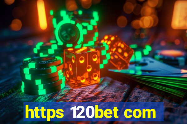 https 120bet com