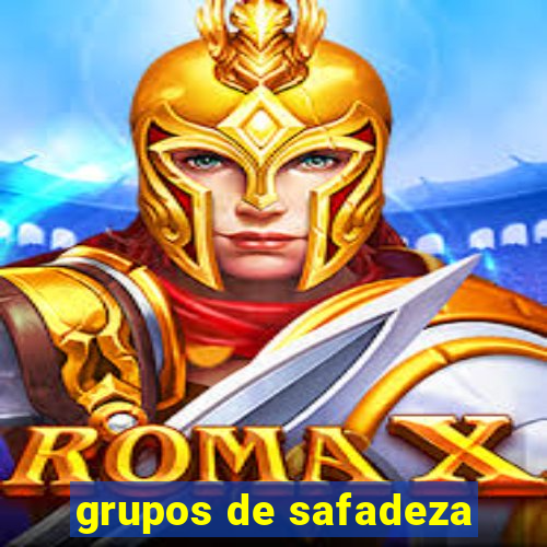 grupos de safadeza