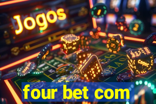 four bet com