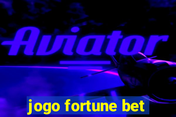 jogo fortune bet