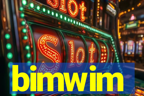 bimwim