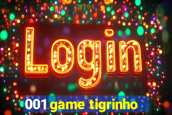 001 game tigrinho