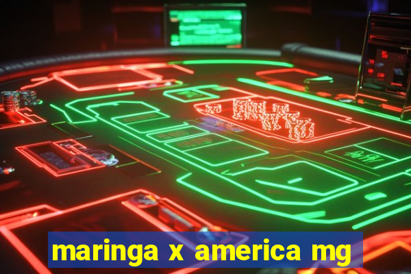 maringa x america mg