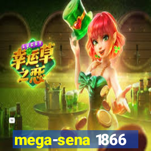 mega-sena 1866