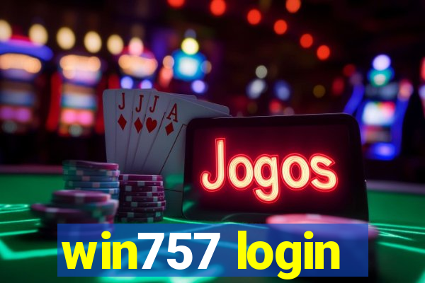 win757 login