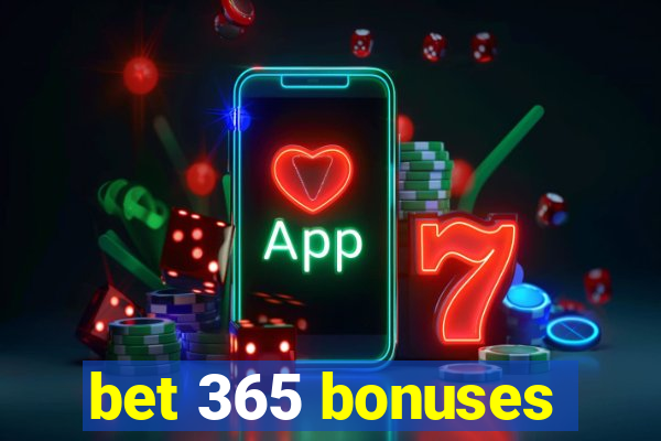 bet 365 bonuses