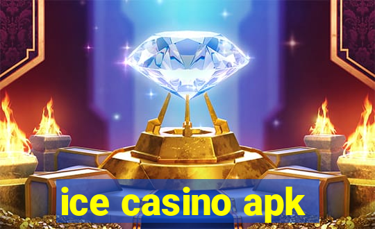 ice casino apk