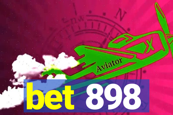 bet 898