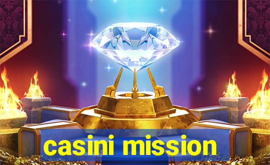 casini mission