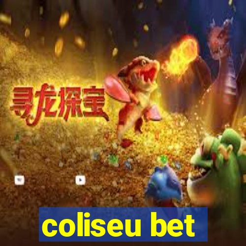 coliseu bet