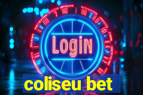 coliseu bet