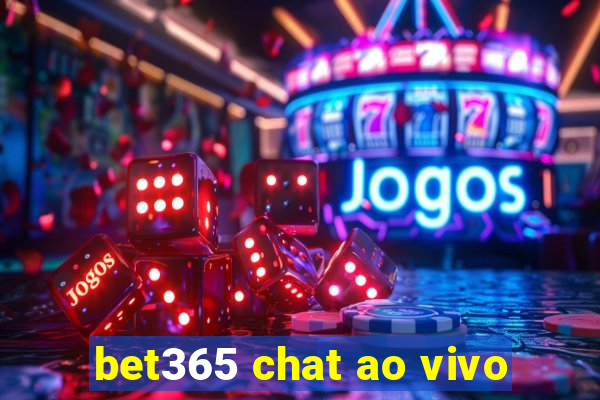 bet365 chat ao vivo