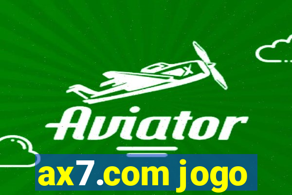 ax7.com jogo