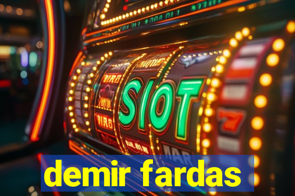 demir fardas