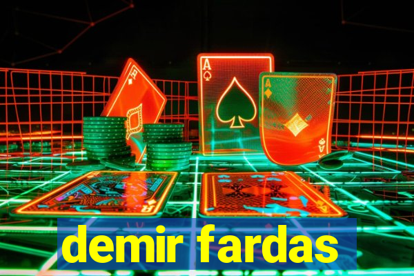 demir fardas