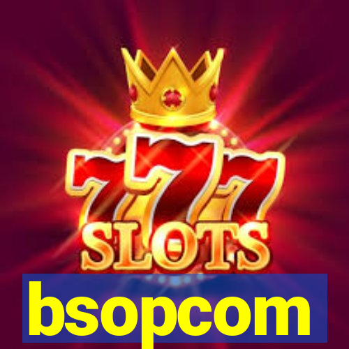 bsopcom