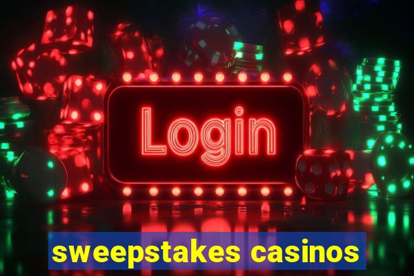 sweepstakes casinos