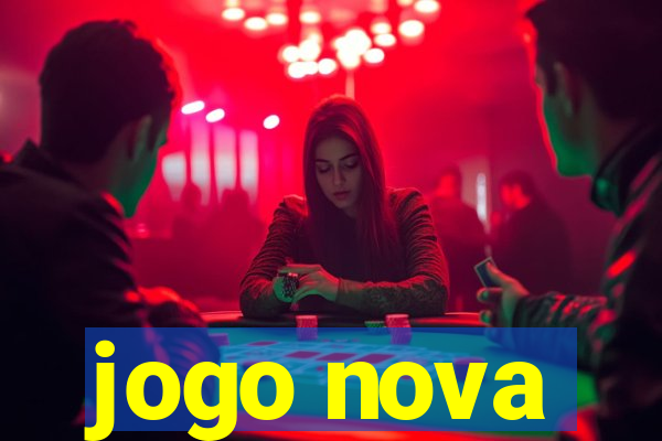 jogo nova