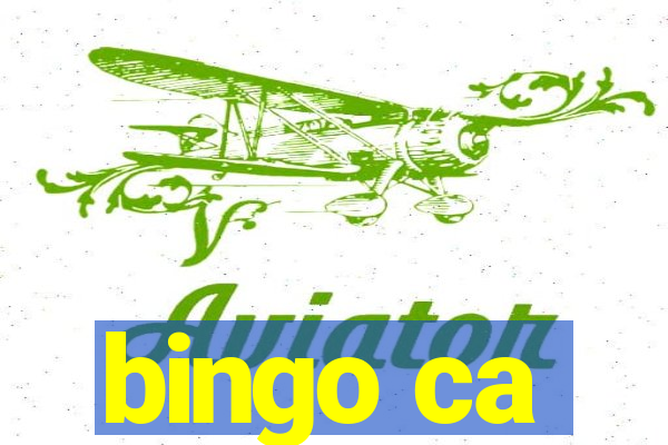 bingo ca