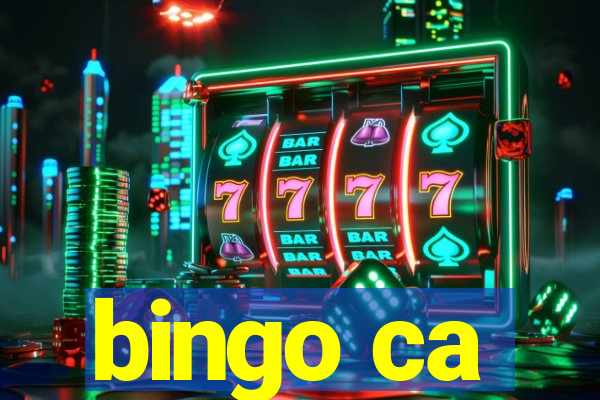 bingo ca