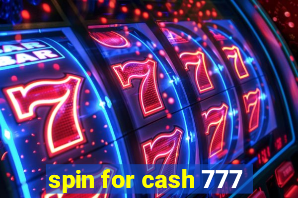 spin for cash 777