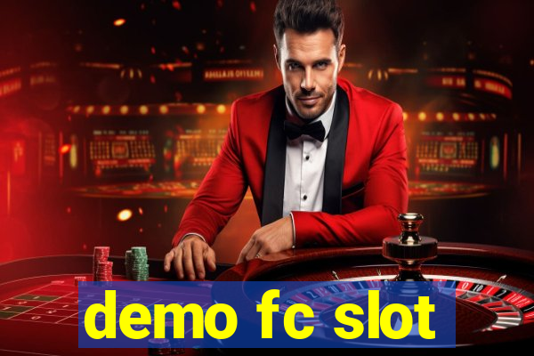 demo fc slot