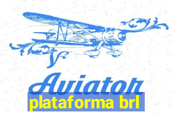 plataforma brl