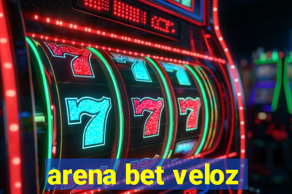 arena bet veloz