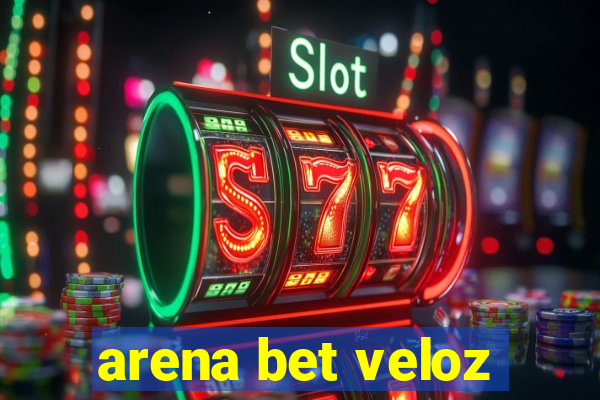 arena bet veloz