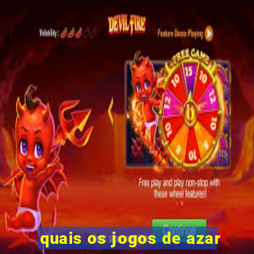 quais os jogos de azar