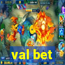 val bet