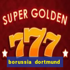 borussia dortmund onde assistir