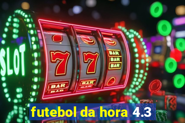 futebol da hora 4.3