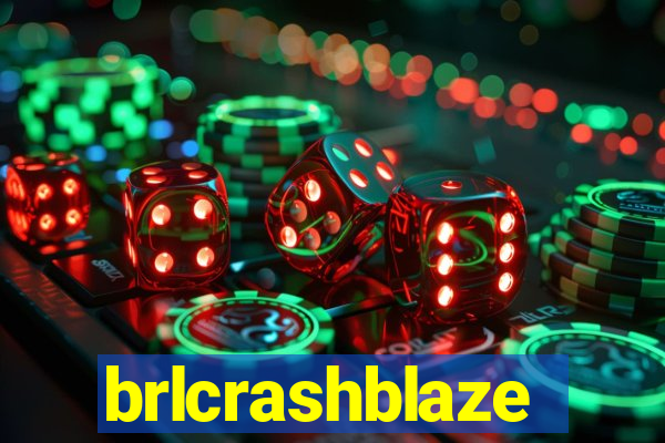 brlcrashblaze