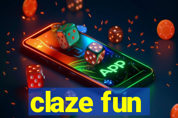 claze fun